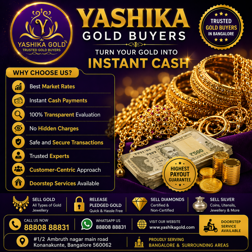 yashika gold compnay Turn your precious gold into instant cash with Yashika Gold Buyers! 💰✨ Experience transparent, secure, and hassle-free transactions with the most trusted gold buyers in Bangalore. 🌟 Why Choose Us? ✔ Best Market Rates ✔ Instant Cash Payments ✔ 100% Transparent Evaluation ✔ No Hidden Charges ✔ Safe & Secure Transactions ✔ Trusted Experts ✔ Customer-Centric Approach ✔ Doorstep Services Available Sell your gold with confidence and get the highest value today! 📞 Call Now: 88808 88831 🌐 Visit: www.yashikagold.com 📍 Serving Bangalore & Surrounding Areas